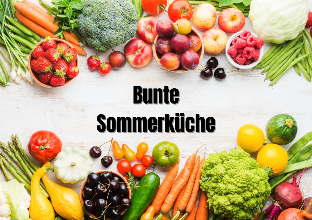 Bunte Sommerküche am Samstag 04.07.2026