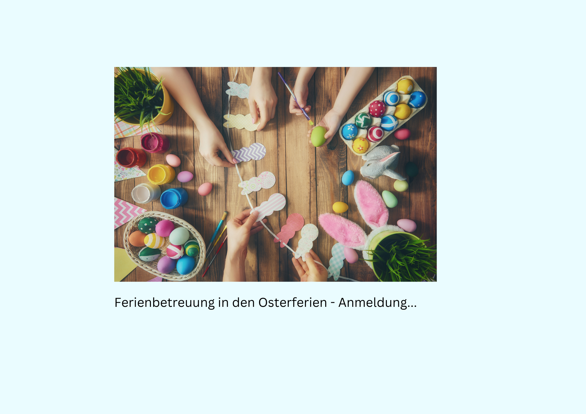 Anmeldung Ferienbetreuung Ostern 2024